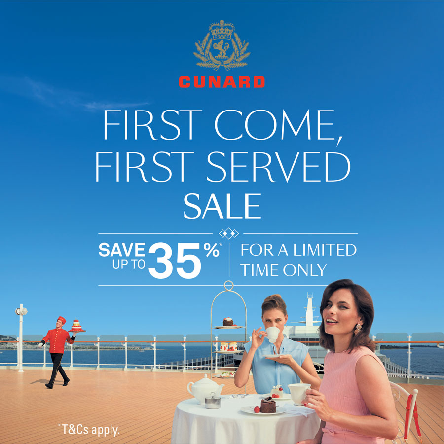 Cunard First Come First Served Sale